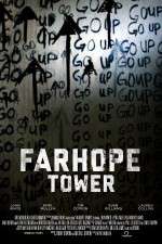 Watch Farhope Tower Vodly