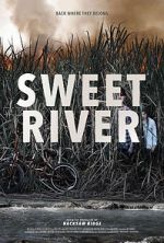 Watch Sweet River Vodly