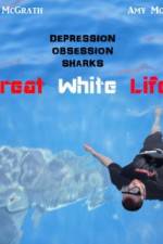 Watch Great White Life Vodly