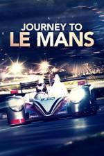 Watch Journey to Le Mans Vodly