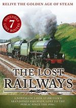 Watch The Lost Railways Vodly