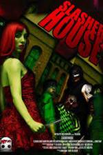 Watch Slasher House Vodly