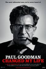 Watch Paul Goodman Changed My Life Vodly