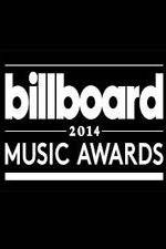 Watch 2014 Billboard Music Awards Vodly