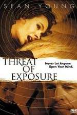 Watch Threat of Exposure Vodly