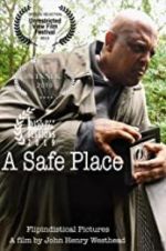 Watch A Safe Place Vodly