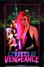 Watch Streets of Vengeance Vodly