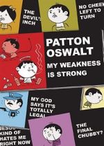Watch Patton Oswalt: My Weakness Is Strong (TV Special 2009) Vodly
