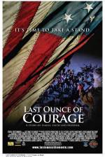 Watch Last Ounce of Courage Vodly