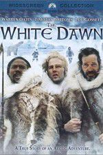 Watch The White Dawn Vodly