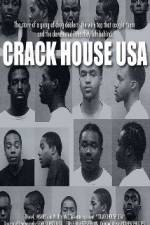 Watch Crack House USA Vodly