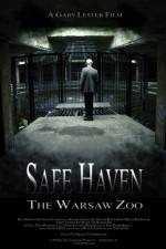 Watch Safe Haven: The Warsaw Zoo Vodly