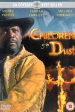 Watch Children of the Dust Vodly