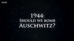 Watch 1944: Should We Bomb Auschwitz? Vodly