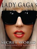 Watch Lady Gaga\'s Secret World Vodly