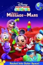 Watch Mickey Mouse Clubhouse: Mickey's Message From Mars Vodly