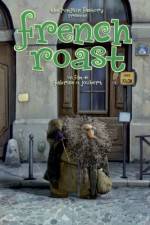 Watch French Roast Vodly