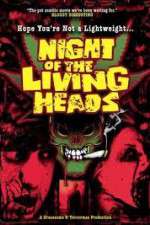 Watch Night of the Living Heads Vodly