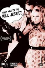 Watch Who Wants to Kill Jessie Vodly