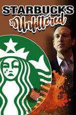 Watch Starbucks Unfiltered Vodly