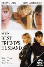 Watch Her Best Friend's Husband Vodly