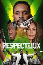 Watch Respect the Jux Vodly