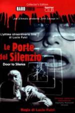 Watch Le porte del silenzio Vodly