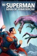 Watch Superman: Man of Tomorrow Vodly