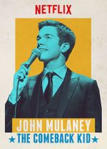 Watch John Mulaney: The Comeback Kid (TV Special 2015) Vodly