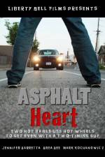 Watch Asphalt Heart Vodly