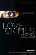 Watch Love Crimes of Kabul Vodly