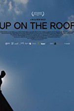 Watch Up on the Roof Vodly