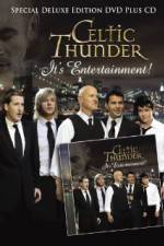 Watch Celtic Thunder Its Entertainment Vodly
