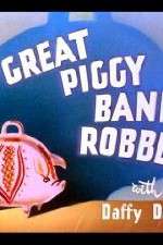 Watch The Great Piggy Bank Robbery Vodly