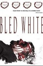 Watch Bled White Vodly