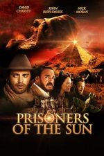 Watch Prisoners of the Sun Vodly