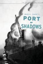 Watch Port of Shadows Vodly