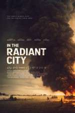 Watch In the Radiant City Vodly