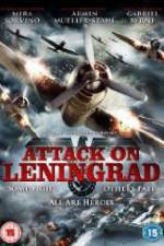 Watch Attack On Leningrad Vodly