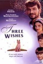 Watch Three Wishes Vodly