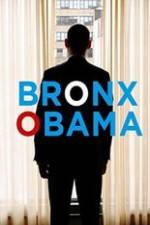 Watch Bronx Obama Vodly