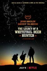 Watch The Legacy of a Whitetail Deer Hunter Vodly