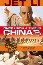 Watch Once Upon a Time in China 3 Vodly