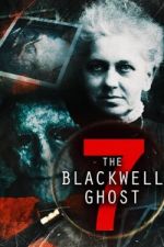 Watch The Blackwell Ghost 7 Vodly