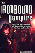 Watch The Ironbound Vampire Vodly