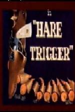 Watch Hare Trigger Vodly