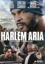 Watch Harlem Aria Vodly