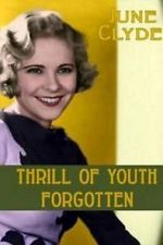 Watch Thrill of Youth Vodly