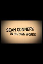 Watch Sean Connery: In His Own Words Vodly