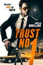 Watch Trust No 1 Vodly